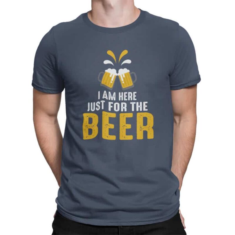 мъжка тениска с надпис i'm here just for the beer