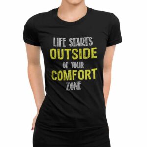 дамска тениска с надпис outside comfort zone мотивационна тениска