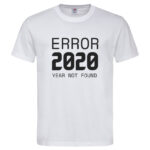 мъжка тениска с надпис error 2020