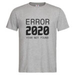 мъжка тениска с надпис error 2020