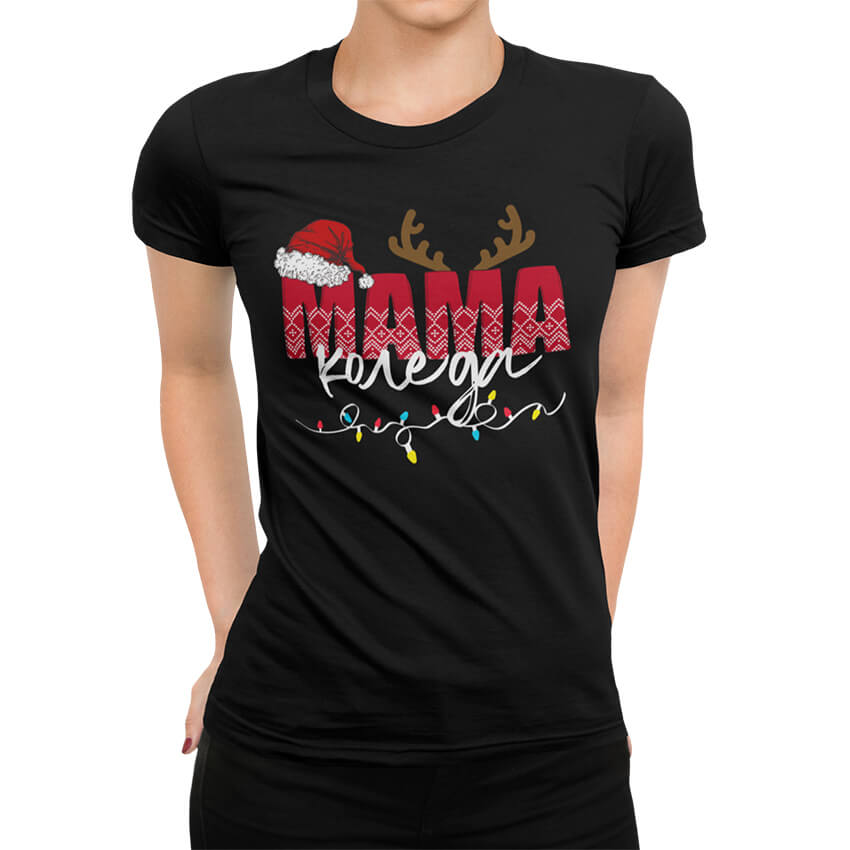 Дамска Тениска Мама Коледа