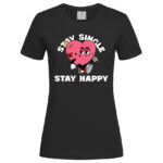 дамска тениска с щампа stay happy